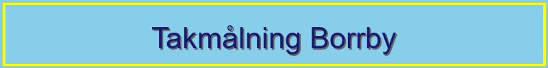 Takmålning Borrby - professionella taktjänster