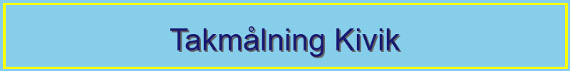 Takmålning Kivik - professionella taktjänster